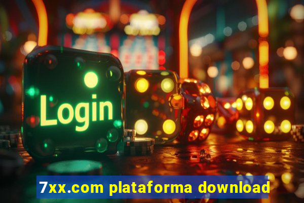 7xx.com plataforma download